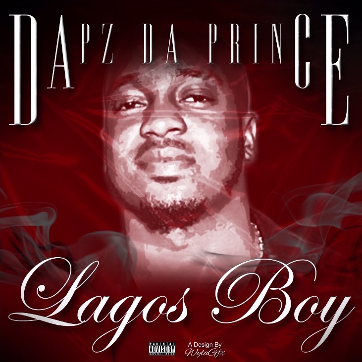 New Music: Dapz Da Prince - Lagos Boy